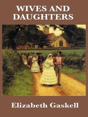 Wives and Daughters - ebook